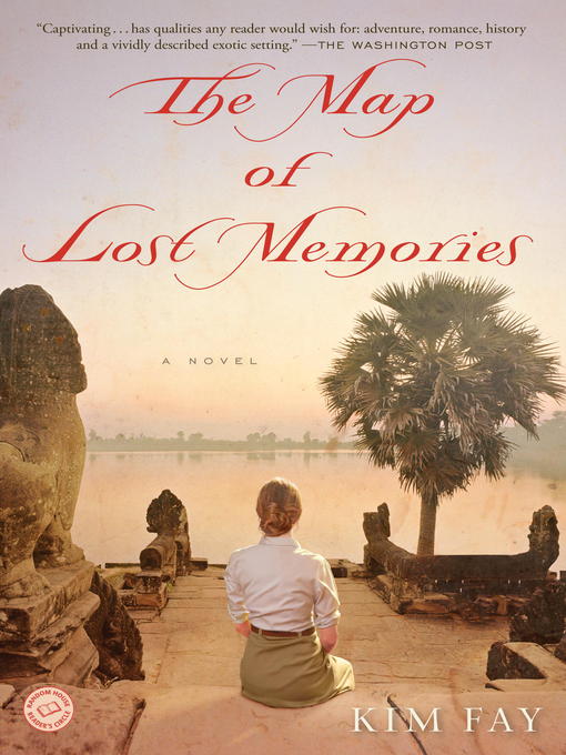 Title details for The Map of Lost Memories by Kim Fay - Wait list
